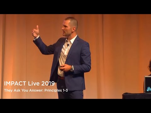 They Ask You Answer: Principles 4-7 | Marcus Sheridan | IMPACT Live 2019