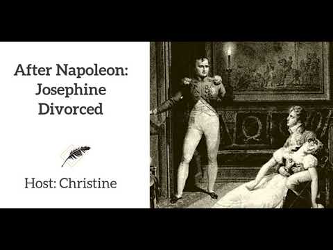 Ep 125 After Napoleon: Josephine Divorced