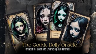 The Gothic Dolly Oracle - It’s Here!