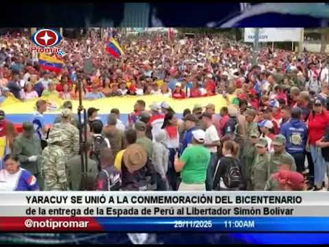 Yaracuy se unió a la conmemoración del bicentenario de la entrega de la Espada de Péru a Bolívar