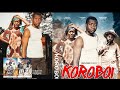 KOROBOI FULL MOVIE STARING MADEBE LIDAI