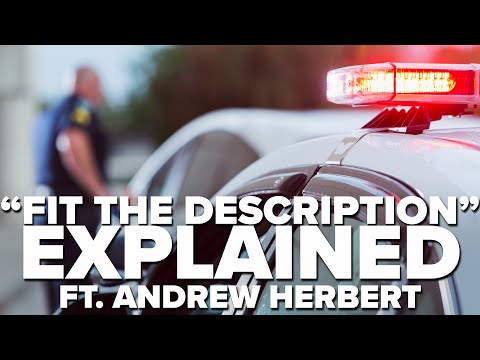 Fitting The Description Explained by Officer Andrew Herbert