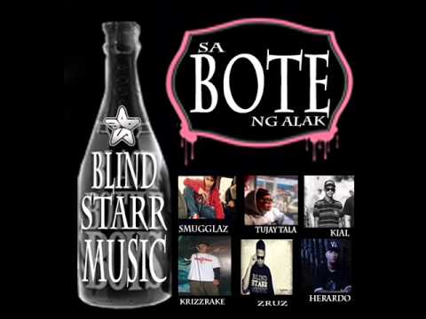 Blindstarr Music - SA BOTE NG ALAK  ft. Herrado, Kial and Smugglaz