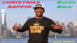 Kurtis Blow -  CHRISTMAS RAPPIN  (CHRISTMAS MUSIC -  RAP -  AMERICA)