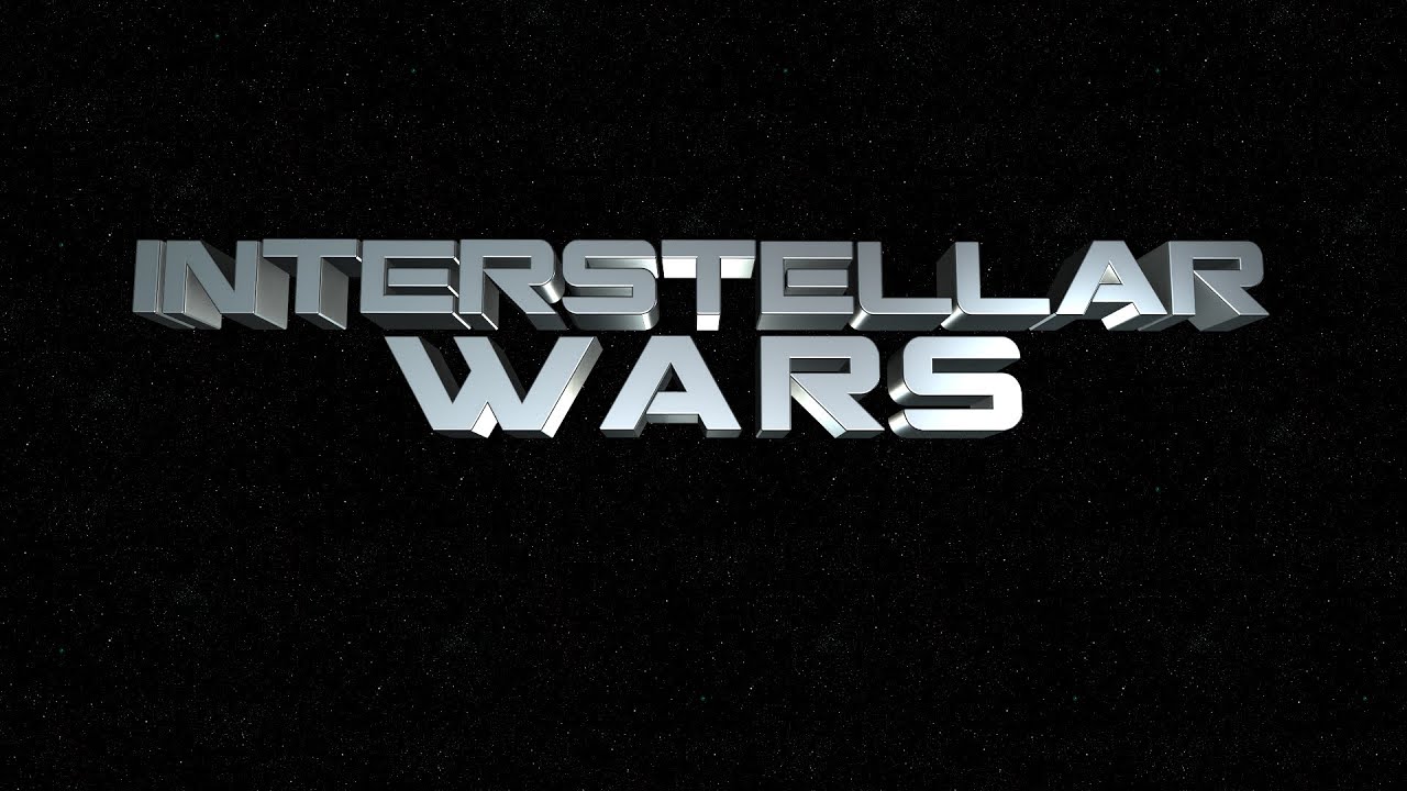 Interstellar Wars - Trailer