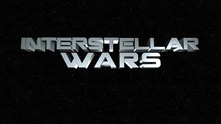 Interstellar Wars - Trailer