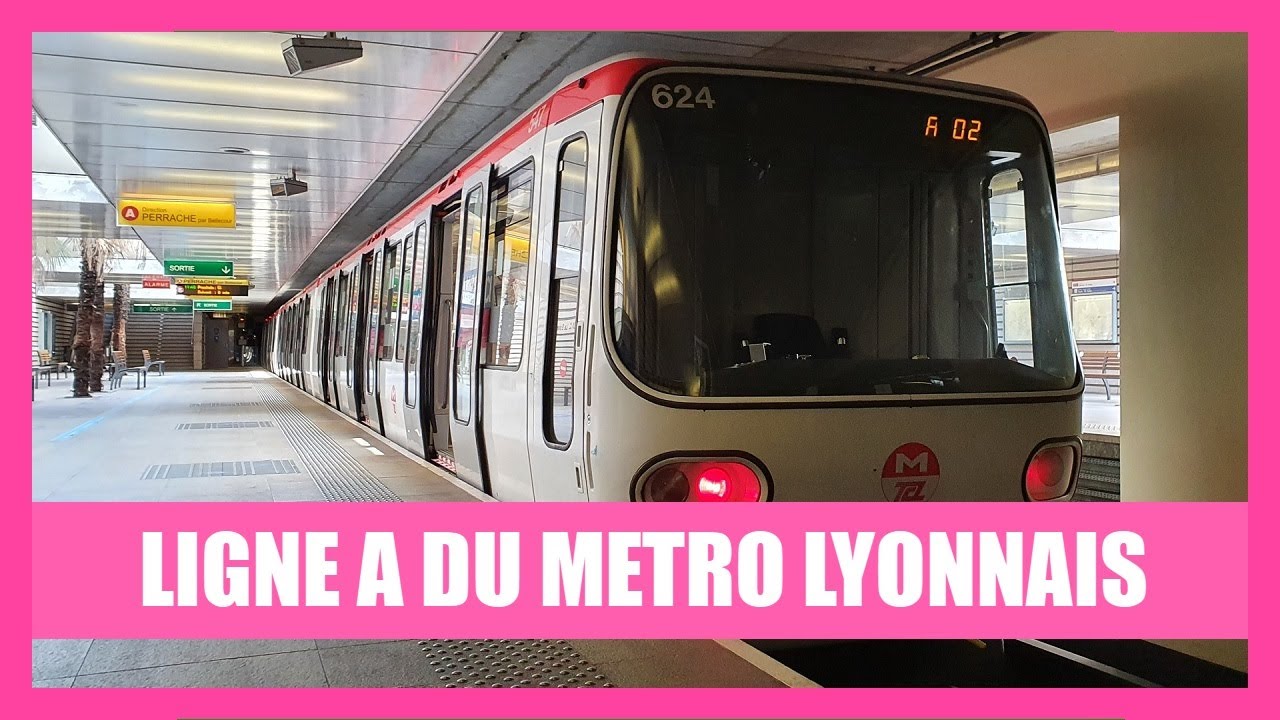 Métro de Lyon - Ligne A | Perrache / Vaulx-en-Velin La Soie