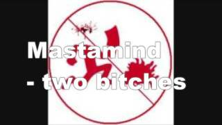 Mastamind - 2 Bitches / Two bitches - Twiztid Diss