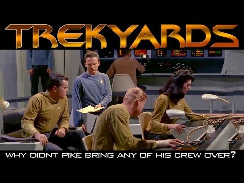 Why didn't Pike bring any Enterprise crew with him to Discovery? - Trekyards Analysis