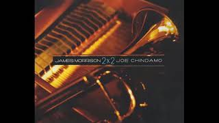 James Morrison &amp; Joe Chindamo  -  Con Alma