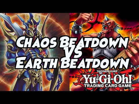 Earth Beatdown VS Chaos Beatdown || Yu-Gi-Oh! Goat Format