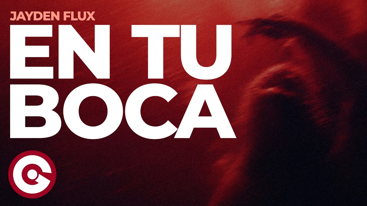 Jayden Flux - En Tu Boca