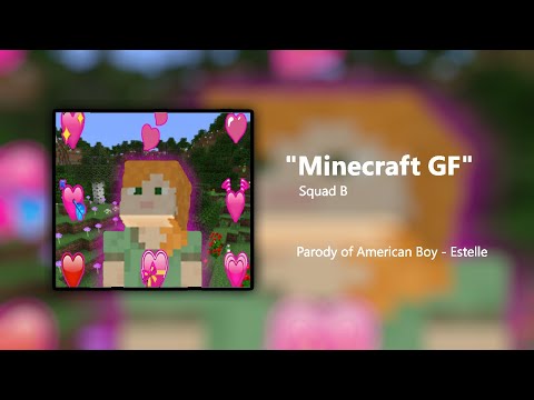 Village Idiots - Minecraft GF - Parody of American Boy by Estelle (13+)