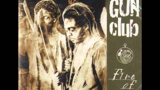 THE GUN CLUB - FIRE OF LOVE [FULL ALBUM] 1981