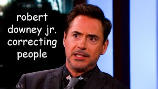 robert downey jr correcting people for 3 minutes