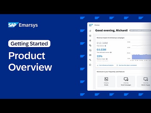 Product Overview: Introduction to SAP Emarsys Customer Engagement Platform