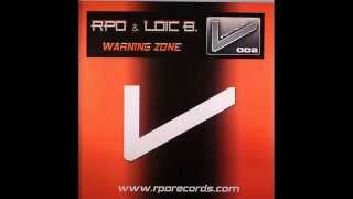 RPO & Loic B. ‎– Warning Zone (Part 1)