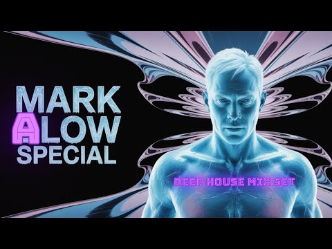 Why Mark Alow is a MUST Listen for Deep House Fans