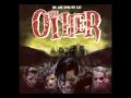 The Other - We Are The Other Ones 