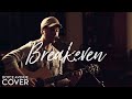 The Script - Breakeven (Boyce Avenue acoustic ...
