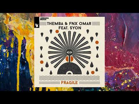 THEMBA & FNX Omar feat. Syon — Fragile (Original Mix)