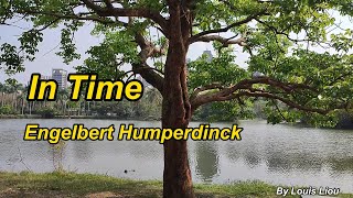 Engelbert Humperdinck - In Time(Lyrics)