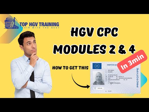 HGV Training | CPC | Module 2 | Module 4 | What is CPC | Certificate of Professional Competence
