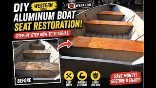 DIY Western Brand Aluminum Boat- Wooden Boat "How-to" Seat Restoration