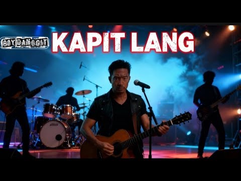 KAPIT LANG with lyrics 