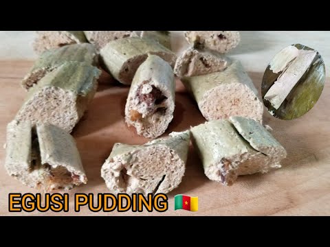 HOW TO MAKE THE BEST CAMEROONIAN EGUSI PUDDING ||CAMEROONIAN FOOD RECIPES