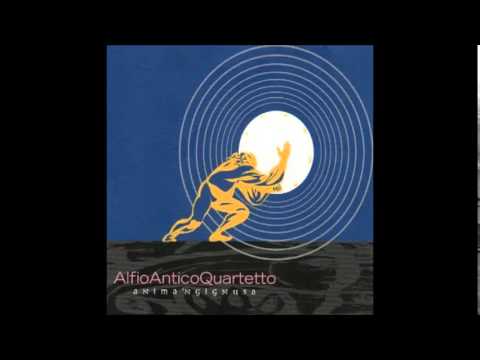 Alfio Antico Quartetto - Lettera d'amuri