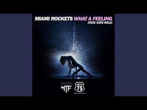 What a Feeling (feat. Kate Wild) (Extended Mix)