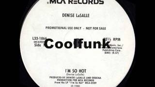 Denise LaSalle - I'm So Hot (12" Disco 1980)
