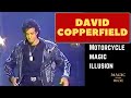David Copperfield Motorcycle Magic Illusion