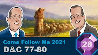 Scripture Gems Ep. 28- Come Follow Me: D&C 77-80