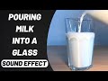 Pouring Milk into a Glass Sound Effect Stereo High Quality 96kHz