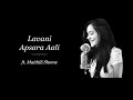 Lavani Apsara Aali Ft Maithili Shome