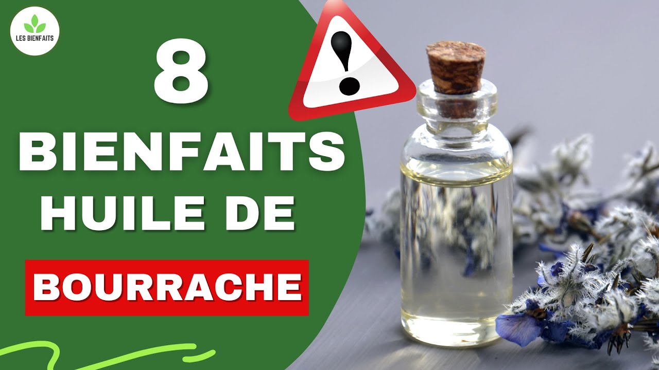 HUILE DE BOURRACHE : SES 8 BIENFAITS MAGIQUES POUR LA SANTÉ ( PEAU, CHEVEUX, ONGLES, ETC)