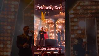 New Celebrity Xcel Entertainment-Between Takes #celebritycruises #CelebrityXcel #shorts