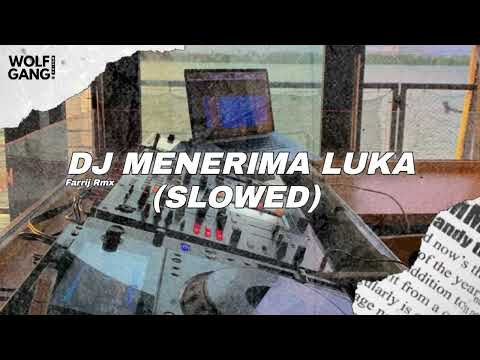 DJ MENERIMA LUKA BOOTLEG 2025 || TIKTOK VERSION!!!