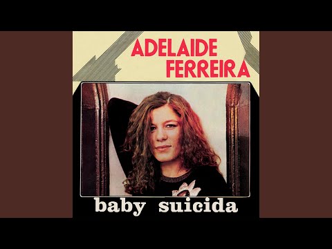 Video Baby Suicida (Audio) de Adelaide Ferreira