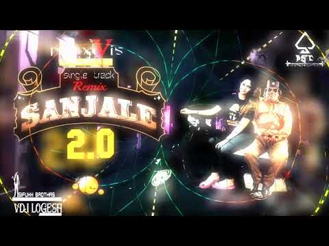 SANJALE SANJALE 2.0 REMIX #VDJ LOGESH CREATION#SIFIKK BROTHERS