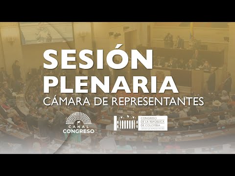 Plenaria Cámara de Representantes: Proyectos de Ley - 22/03/2023