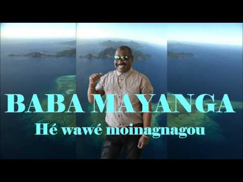 Baba Mayanga - Hé wawé Moinagnagou ( Audio )