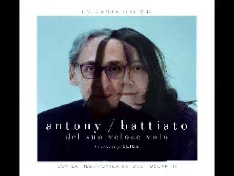 Franco Battiato & Antony - Del suo veloce volo - You are my sister