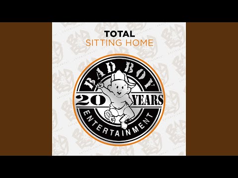 Sitting Home by Total
