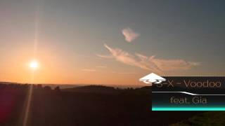 S-X - Voodoo | feat. Gia