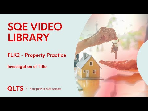 SQE2 Video Library Preview – Property Practice – Investigation of Title