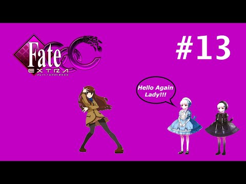 Let's Play Fate/Extra CCC (Saber) - Part 13 - Some Familiar Faces.