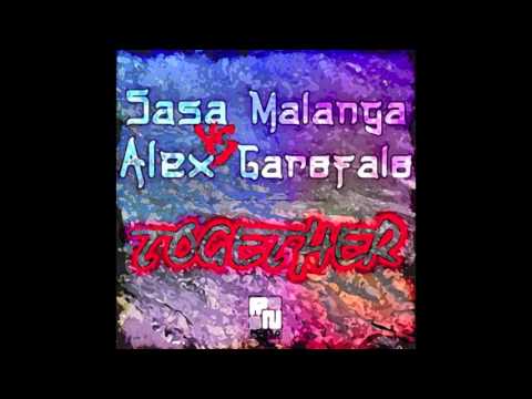 Alex Garofalo - Together (Extended Mix) MALANGA VS GAROFALO